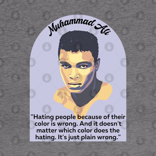 Muhammad Ali Portrait and Quote by Slightly Unhinged